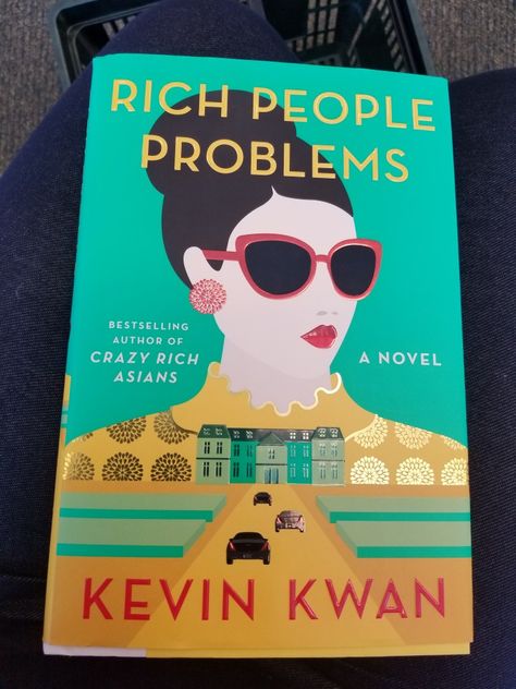 Rich People Problems Rich People Problems, Kevin Kwan, People Problems, Rich People, Bestselling Author, Reading, Book Cover, Books