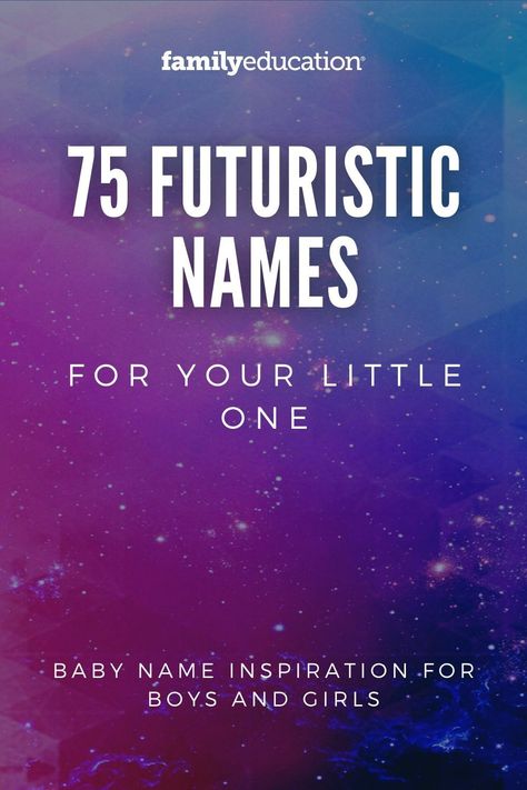 Need some baby name ideas? How about futuristic baby names for your little one on the way! When the future is the focus, you can make it anything you want it to be. Here are our favorite futuristic names including boy names, girl names, and gender neutral names. Futuristic Female Names, Sci Fi Name Ideas, Space Names Girl, Cyberpunk Name, Cyberpunk Name Ideas, Futuristic Names For Characters, Scifi Names, Sci Fi Names, Romanian Names