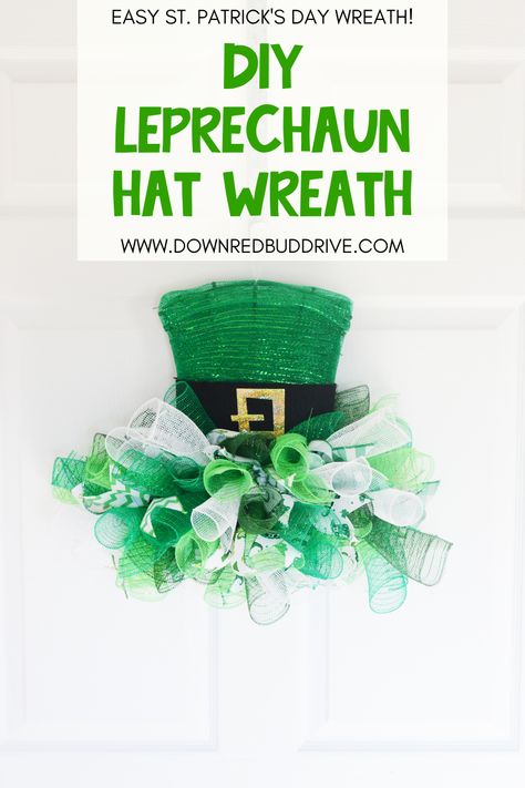 Easy Mesh Wreath, Diy St Patricks Day Wreath, Diy Leprechaun, Shamrock Art, St Patricks Day Hat, Making Mesh Wreaths, Wreaths St Patricks, Hat Wreath, St Patricks Crafts