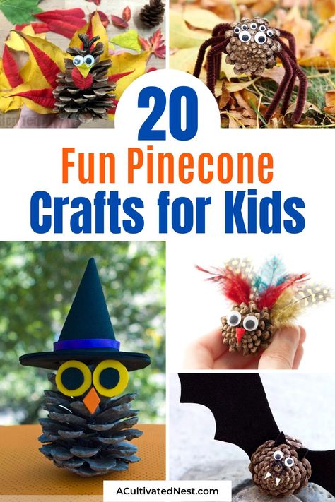 20 Fun Pinecone Crafts for Kids-Want a fun, easy, and inexpensive fall kids craft? Then you have to check out these fun pinecone crafts for kids! There are so many cute autumn crafts they can make with pinecones! | #craftsForKids #fallDIYs #kidsCrafts #pinecones #ACultivatedNest Animal Pinecone Crafts, Pinecone Thanksgiving Crafts For Kids, Pinecone Fall Crafts For Kids, Halloween Pine Cone Crafts, Pinecone Owls Craft For Kids, Thanksgiving Pinecone Crafts For Kids, Pinecone Crafts For Preschoolers, Kids Pinecone Crafts Christmas, Halloween Crafts With Pinecones