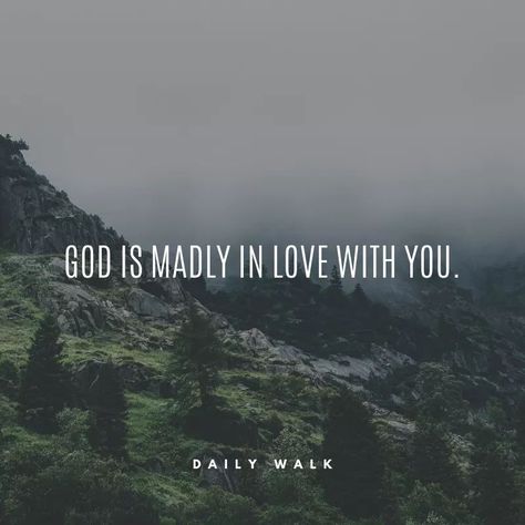 “God is madly in love with you” (Daily Walk). #KWMinistries God Is Madly In Love With You, Daily Walk, Faith Inspiration, Jesus Is Lord, Madly In Love, How I Feel, God Is, The Globe, In Love