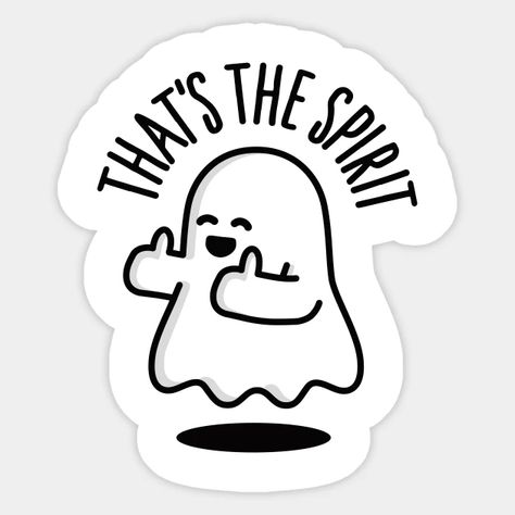 That's the spirit cute ghost thumbs up Halloween - Optimist - Sticker | TeePublic Ghost Puns, Halloween Sticker, Positive Behavior, Up Halloween, Cute Happy, A Ghost, Halloween Stickers, Halloween T Shirt, Cute Ghost