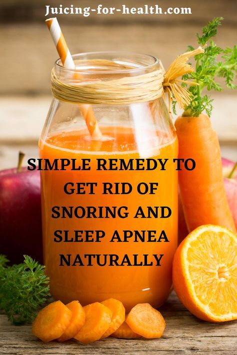 SIMPLE REMEDY TO GET RID OF SNORING AND SLEEP APNEA NATURALLY Juice For Sleeping, Stop Snoring Remedies, Snore Remedies, Remedies For Bronchitis, Home Remedies For Sleep, Natural Snoring Remedies, Home Remedies For Bronchitis, Breakfast Juice, Natural Remedies For Migraines