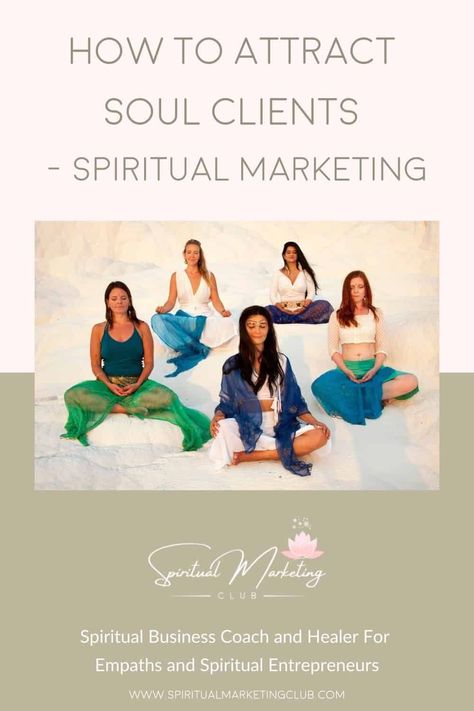 How To Attract Soul Clients Through Spiritual Marketing Strategies If You Are A Healer, Spiritual Coach, Therapist, Or Other Type Of Spiritual Business Owner.Why Spiritual Marketing helps you attract soul clients by helping you stand out and connect with the heart and soul of your soul clients. Why more heart-based businesses are moving towards a more soulful authentic way to market themself #soulclients #idealclients #alignedclients #soulmateclients #perfectclients #soulaudience #idealaudience How To Start A Holistic Business, Clients Aesthetic, Healer Spiritual, Wellness Coaching Business, Multi Millionaire, Spiritual Event, Mindfulness Coach, Life Coaching Business, Spiritual Entrepreneur