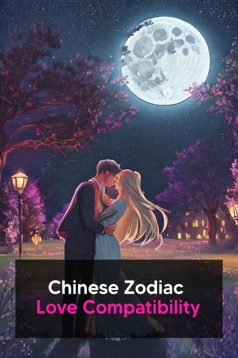 Chinese Zodiac Love Compatibility Chinese Zodiac Compatibility, Zodiac Love Matches, Zodiac Love Compatibility, Written In The Stars, Chinese Astrology, Love Compatibility, A Match Made In Heaven, Zodiac Compatibility, In The Stars