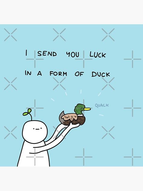 It Will Happen Again, Funny Duck Pictures, Funny Ducks Drawings, Good Luck Drawing, Duck Puns Funny, Duck Quotes, Duck Meme, Duck Memes, Ducks Funny Memes