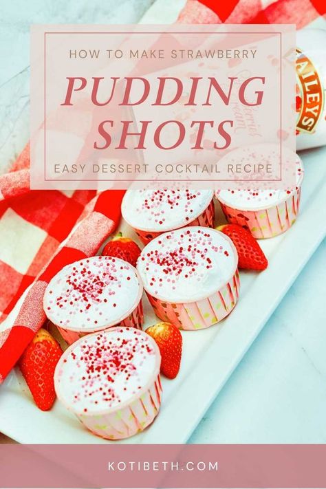 Pudding Shots With Baileys, Strawberry Pudding Shots, Shots With Baileys, Pudding Shots Alcoholic, Baileys Recipes Desserts, Baileys Pudding Shots, Strawberry Baileys, Baileys Pudding, Cocktail Strawberry