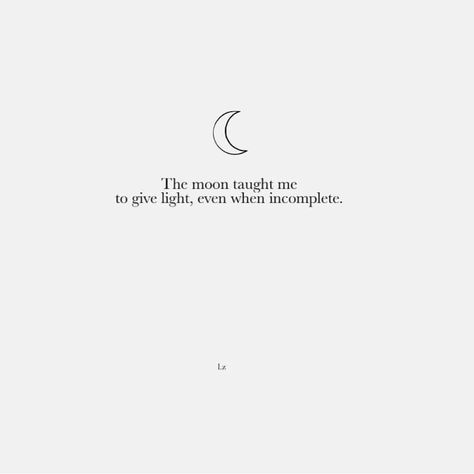 Poetic Moon Quotes, The Moon Taught Me Quotes, Poetic Lines About Moon, Poetry About The Moon, Moon Obsession Quotes, Moon And Star Quotes, Aesthetic Moon, Tiny Quotes, Moon Quotes