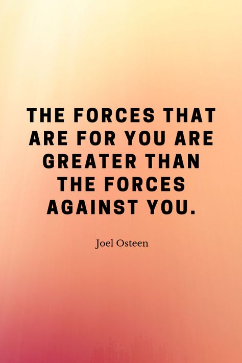 Healing Quotes - “The forces that are for you are greater than the forces against you.”  Joel Osteen Joel Osteen Quotes Encouragement, Guide Me Lord, Jesus Verses, Christian Style, Joel Osteen Quotes, Words Have Power, Healing Quotes Spiritual, Healthy Wealthy, Quotes Encouragement