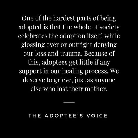 Adoption Quotes Feelings, Adoptee Quotes Feelings, Adoptee Quotes, Adopted Quotes, Adopted Children Quotes, Failed Adoption, Adoption Loss, Common App Essay, Childhood Quotes