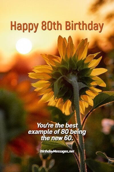 80th Birthday Wishes & Quotes: Birthday Messages for 80 Year Olds Happy 80 Birthday Quotes, 80th Birthday Wishes, 80th Birthday Quotes, Religious Birthday Wishes, Birthday Wishes For Women, Birthday Wishes For Men, Birthday Toast, Birthday Wishes For Her, Happy Birthday Woman