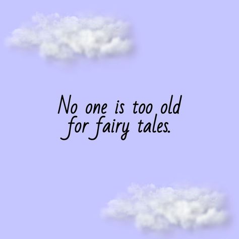 hi there! remember when you were a lil' kid and and your mum or dad used to read u a story! well here's a reminder! ur never too old for fairy tales! ever! Fairy Captions, Fairytale Quotes, Your Mum, Never Too Old, Remember When, Hi There, Cricut Projects, To Read, Fairy Tales