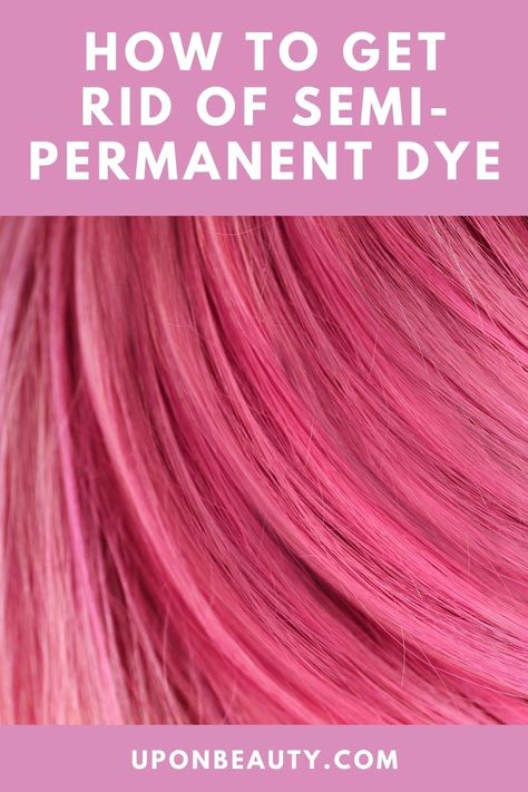 Going for a semi-permanent hair dye is like asking for fun without the commitment part, but sometimes the color won't wash out the way it's supposed to! Which is why you may be wondering how to get rid of semi-permanent dye? #HairDye #SemiPermanentDye #WashOut Remove Semi Permanent Hair Color, Permanent Pink Hair Dye, Wash Out Hair Dye, Permanent Red Hair Dye, Removing Permanent Hair Color, Wash Out Hair Color, Hair Dye Removal, Hair Dye Tips, Dyed Hair Purple