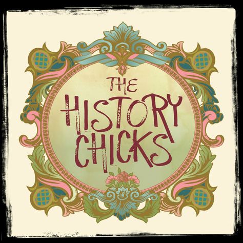 The History Chicks History Chicks, History Podcasts, History Nerd, History Class, Summer Road Trip, Ted Talks, E Reader, Women In History, World History