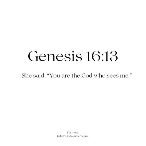 Bible Verse In Genesis, Genesis Scripture Quotes, Genesis 16:13 Wallpaper, Genesis 16:13, Genesis Bible Verses, Genesis Quotes, Genesis Verses, Genesis Wallpaper, Genesis Tattoo