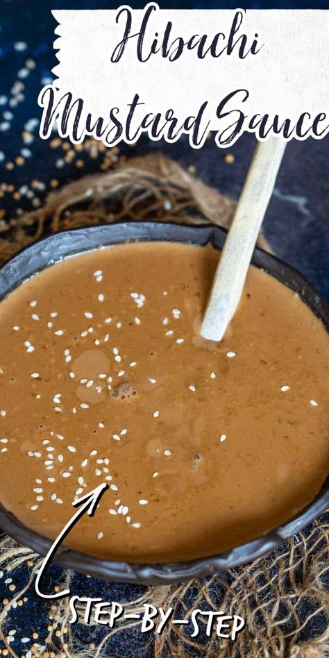 Hibachi Mustard Sauce Recipe, Hibachi Mustard Sauce, Copycat Hibachi, Hibachi Sauce, Hibachi Recipes, Hibachi Chicken, Japanese Steakhouse, Mustard Dipping Sauce, Mustard Recipe