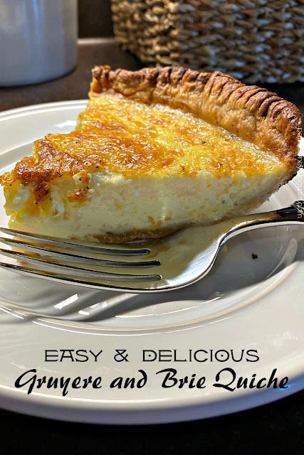 Olla-Podrida: Easy Gruyere and Brie Quiche Brie Quiche Recipes, Brie Quiche, Brunch Quiche, Onion Quiche, Breaking Fast, Quiche Recipes Easy, Butter Crust, Creamy Recipes, Savory Pies