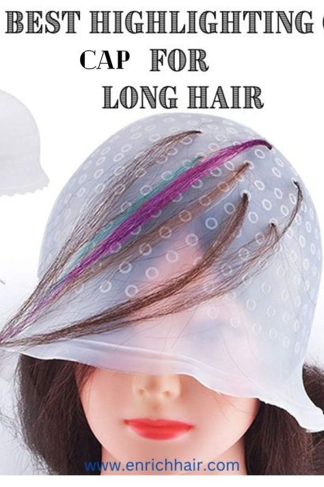 Best Highlighting Cap For Long Hair Highlights With A Cap, Highlights With Cap, Hair Highlight Cap, Cap Highlights, Fashion Hairstyles, Mid Length Hair, To Touch, Roots Hair, Cap Hair