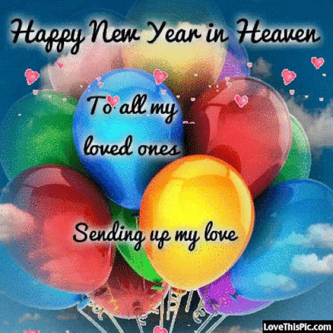 Happy New Year In Heaven Quote Happy New Year In Heaven, New Year's Eve Wishes, New Years Eve Pictures, Happy Heavenly Birthday, Happy Birthday In Heaven, I Miss My Mom, Happy New Year Gif, New Year Gif, Miss My Mom