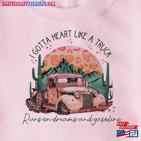 Heart Like A Truck Shirt, Heart Like A Truck, Western Sweatshirts, Truck Shirt, Truck Shirts, A Truck, Shirt Ideas, Country Music, Cute Outfits