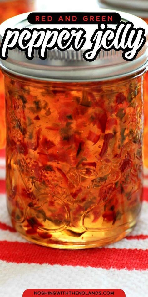 Red And Green Pepper Jelly, Hot Red Pepper Jelly Recipe Canning, How To Make Pepper Jelly Recipes, Pepper Jelly Recipes For Canning, How To Can Pepper Jelly, Canned Pepper Jelly, Bell Pepper Jelly Recipe, Canning Red Pepper Jelly, Red Pepper Jelly Recipe Canning