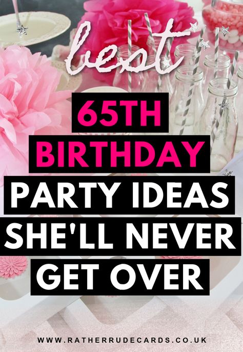 DIY creative grandma birthday party ideas and 65th birthday party ideas for her 68th Birthday Party Ideas For Women, Mom 65th Birthday Party Ideas, 65 Birthday Ideas For Mom Decoration, 65 Years Old Birthday Ideas, Moms 65th Birthday Ideas, Female 65 Birthday Ideas, 65 Year Old Birthday Ideas Women, 65th Party Ideas, Grandmas Bday Party Ideas