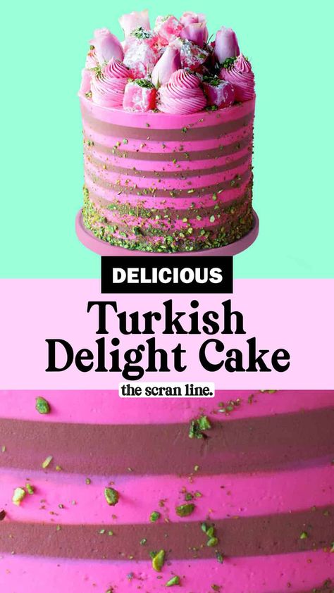 Turkish Delight Cake Decoration, Turkish Delight Cake Recipe, Turkish Delight Cake, Turkish Delight Recipes, Turkish Cake, Turkish Delight Recipe, Swiss Meringue Buttercream Frosting, Scran Line, The Scran Line