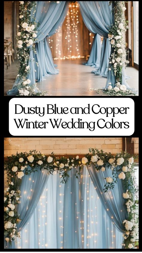 a backdrop featuring dusty blue drapery intertwined with copper fairy lights or metallic accents Dusty Blue Winter Wedding Theme, Dusty Blue Wedding Inspiration, Fall Blue Wedding, Wedding Ideas For Winter, Dusty Blue Wedding Theme Table Settings, Dusty Blue And Silver Wedding, Icy Blue Wedding, Winter Blue Wedding, Wedding Colors Dusty Blue