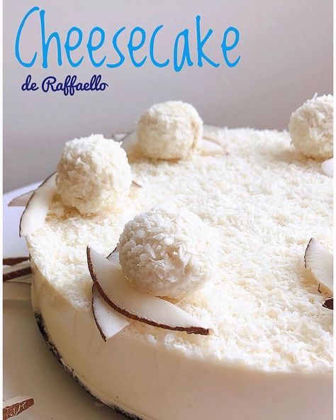 Raffaello Cheesecake, Cheesecake Recipes, Cheesecake, Cheese