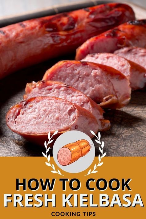 Kielbasa On The Grill, Best Way To Cook Kielbasa, Keilbasa Recipes Grilled, Fresh Kielbasa Recipes How To Cook, Kielbasa In Oven, Fresh Kielbasa Recipes, Fresh Polish Sausage Recipes, Grilled Kielbasa, Polish Sausage Recipes