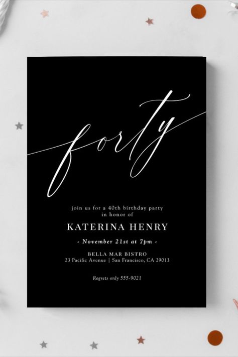 Elegant Modern Calligraphy 40th Birthday Invitation Elegant Modern Calligraphy 40th Birthday Invitation #40thbirthday #fortybirthday #elegant #birthday #happybirthday #birthdaycards #birthdayparty 40th Birthday Invite, Forty Birthday, Bday Invitations, Invitation Elegant, Creative Advertising Design, 40th Birthday Invitations, Elegant Birthday, 40th Birthday Parties, Birthday Woman