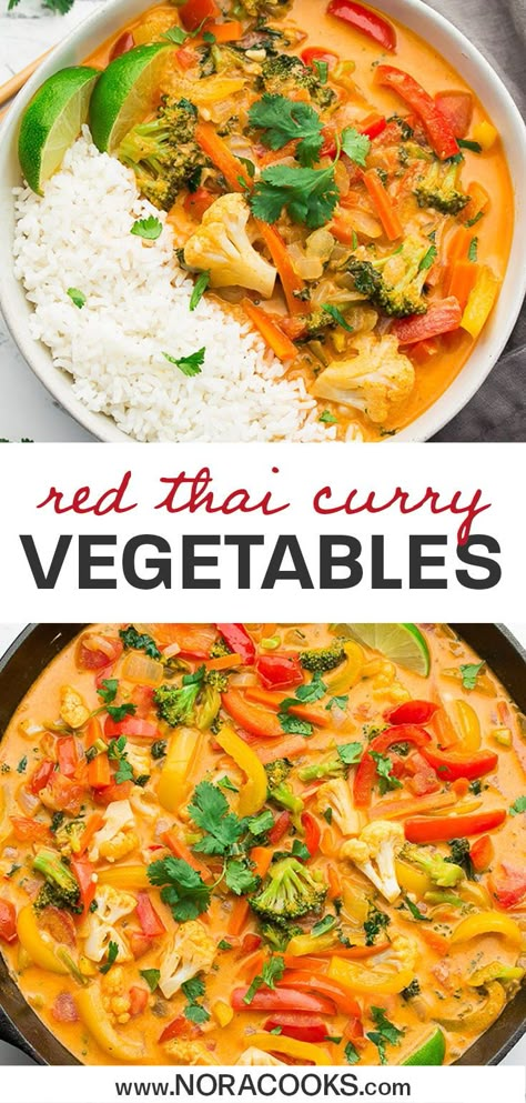 Vegan Thai Red Curry, Curry Vegetables, Nora Cooks, Red Thai Curry, Red Thai, Vegetable Curry, Tasty Vegetarian Recipes, Thai Curry, Vegetarian Meals