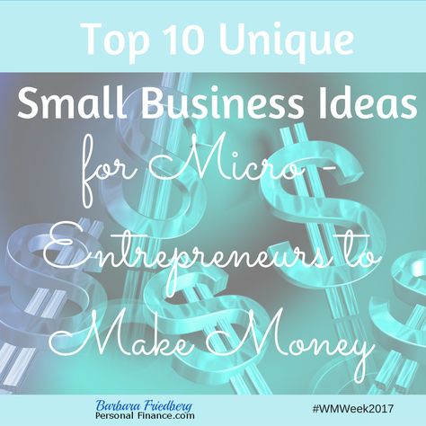 Top 10 Unique Small Business Ideas for Micro-Entrepreneurs to Make Money Micro Business Ideas, Unique Small Business Ideas, Small Business Marketing Plan, Small Business Management, Business Marketing Plan, Business Writing, Work From Home Tips, Affiliate Marketing Business, Financial Education