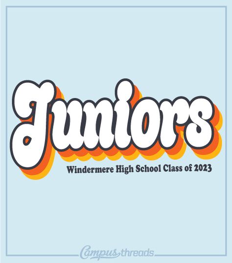 Juniors Class Shirts, Junior Class Shirts, Staff Design, Class Tshirts, Senior Class Shirts, Tshirts Ideas, Class Shirts, Junior Shirts, School Spirit Shirts