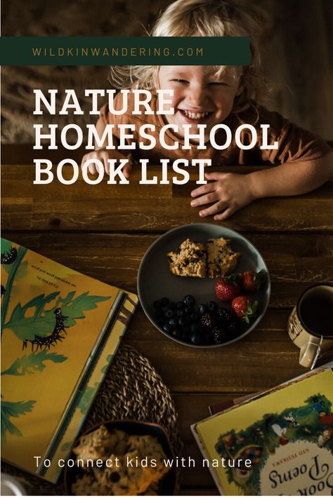 Waldorf Preschool Homeschool, Forest School Books, Forest School Curriculum, Nature Study Curriculum, Homeschool Nature Journal, Wildschooling Ideas, Waldorf Curriculum Homeschooling, Montessori Curriculum 3-6, Wild + Free Homeschool