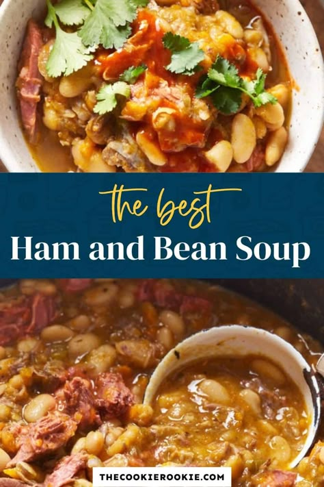 Ham and Bean Soup - The Cookie Rookie® Best Ham And Bean Soup, Easy Ham And Bean Soup, Bacon Corn, Beef Recipe Instant Pot, Ham And Bean, Bean Soup Recipe, Easy Ham, The Cookie Rookie, Cookie Rookie