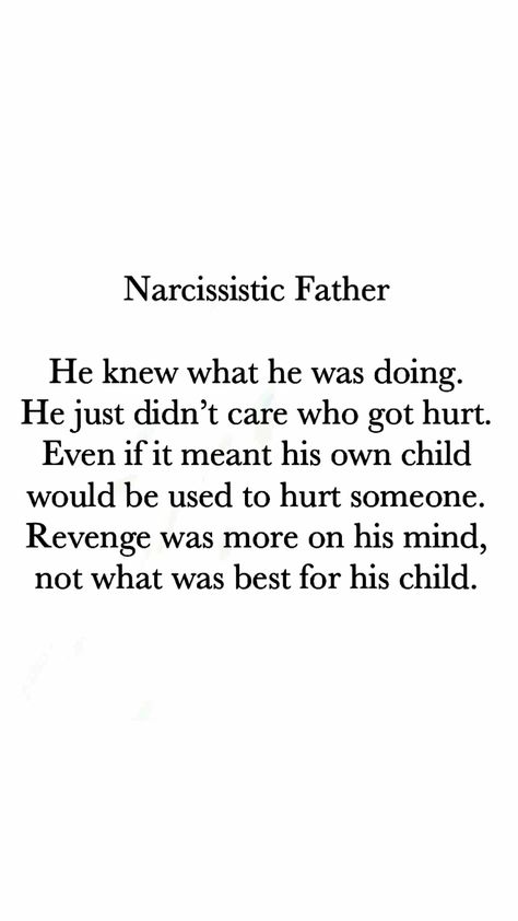 Sickening how they don’t even care if they never see their children because of their repulsive behavior. Betrayal From Parents, When You Have Nothing Nice To Say Quotes, Crappy Parent Quotes Dads, Alienated Parent Quotes, Quotes About Narcissistic Dads, Narssasistic Father, Alienation Quotes Parental, Co Parenting With A Narcisstic Father, Condoning Bad Behavior Quotes