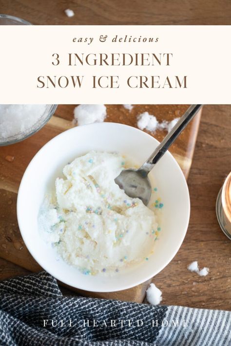 How to Make Snow Ice Cream | Three Ingredient Recipe - Full Hearted Home Snow Ice Cream Recipe, Snowcream Recipe, Snow Ice Cream, Make Snow, Snow Cream, Three Ingredient Recipes, Homemade Vanilla Ice Cream, Winter Treats, Ice Cream Ingredients