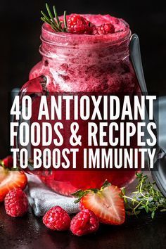 Antioxidant Rich Smoothies, Food With Antioxidants, High Antioxidant Recipes, Antioxidant Food List, Antioxidant Rich Recipes, Antioxidant Meals, Antioxidant Recipes, Antioxidant Diet, Foods High In Antioxidants