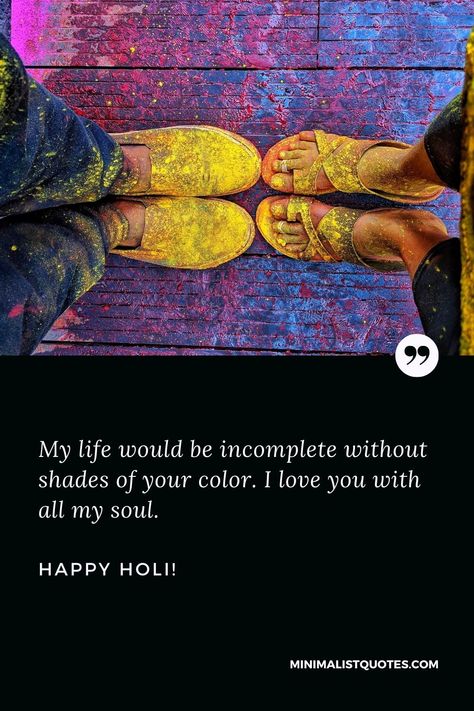 Happy Holi Wishes To My Love, Holi Wishes For Love, Happy Holi My Love, 3 Piece Suit Wedding, Happy Holi Wishes, Holi Wishes, Love My Life, Friend Quotes, Happy Holi