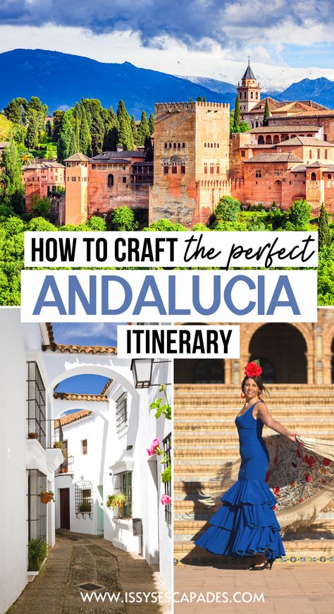 A collage showing scenes from Andalusia Spain - the Alhambra in Granada, whitewashed streets and a women in flamenco dress on the Plaza d'espana in Seville Andalusia Spain Itinerary, Day Trips From Seville Spain, Southern Spain Travel, Southern Spain Aesthetic, Southern Spain Itinerary, Andalusia Itinerary, Andalucia Spain Travel, Andalusia Travel, Spain Road Trip