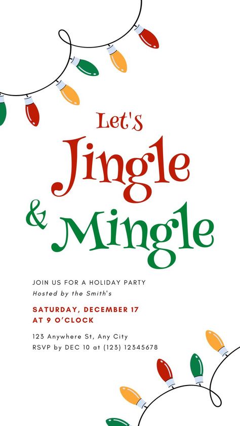 Christmas Party Invitation Template, Let's Jingle and Mingle, Join us for a Holiday Party, Hosted by the Smith's, Saturday, December 17 at 9 O'clock, 123 anywhere st, any city, RSVP by DEC 10 at (123) 12345678 Modern Christmas Party, Jingle And Mingle, Evite Invitations, Christmas Invitation, Christmas Invitations, December 17, Christmas Party Invitations, Host A Party, Modern Christmas