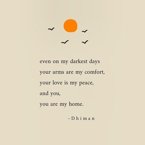 you are my home...//07.09.19🍁🍁 #poetryofdhiman My Home Quotes, Home Poem, Letter For Him, Home Quotes, You Are My Home, Soulmate Love Quotes, E Words, Falling In Love Quotes, Writing Community