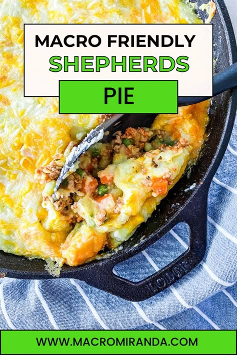 Shepherds Pie Recipe Cast Iron Skillet, Shepherds Pie Recipe Sweet Potato Ground Turkey, Macro Friendly Chicken Pot Pie, Breakfast Casserole Macro Friendly, Macro Friendly Shepherds Pie, Turkey Shepards Pie, Shepards Pie Recipe, Shepards Pie, Shepherds Pie Recipe