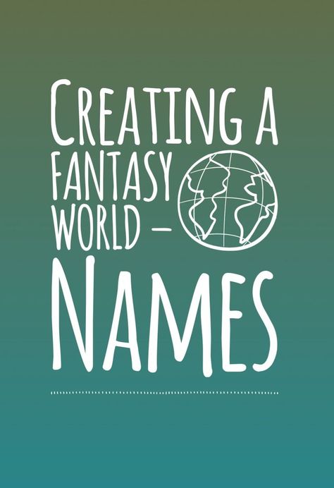 Names For Your Story, Fantasy World Names, Creating A Fantasy World, World Names, Names Writing, Writing Sight Words, Fantasy Words, Writing Genres, Fantasy Character Names