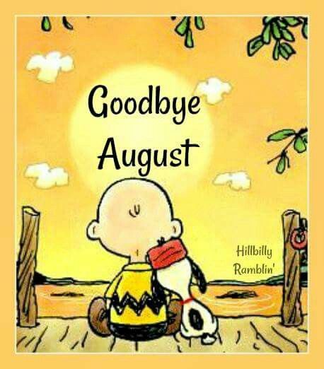 Goodbye August Snoopy Calendar, Hello September Images, Goodbye August, Labor Day Pictures, Snoopy Fall, Charlie Brown Woodstock, Peanuts Wallpaper, August Quotes, Charlie Brown Characters