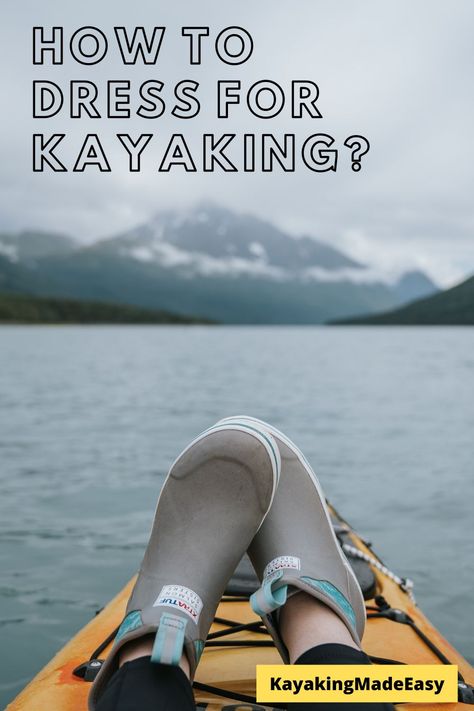 How to Dress for Kayaking, For a Summer Day: Clothing that allows you to stay cool or lets you cool down quickly as the temperatures rise. Visit my website now! https://kayakingmadeeasy.com #Kayaking #Kayak #KayakingAdventure #kayakingmadeeasy #BonafideKayak #KadriEgbeyemi Cute Kayaking Outfit, Cold Weather Kayaking Outfit, Kayak Outfit Women, Fall Kayaking Outfit, What To Wear Kayaking Outfit, Kayaking Outfit Women Summer, Winter Kayaking Clothes, Kayak Outfit, Rm 2022