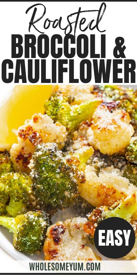 Roasted Broccoli and Cauliflower Recipe with Parmesan & Garlic (Low Carb, Gluten-Free) Dinner With Broccoli And Cauliflower, Broccoli Cauliflower Carrot Recipes Roasted Vegetables, Brocolli And Cauliflower Salad Recipes, Cauliflower Ideas For Dinner, Parmesan Broccoli And Cauliflower, Broccoli Cauliflower Recipes Side Dishes, Broccoli And Cauliflower In Oven, Cooked Broccoli And Cauliflower, Healthy Veggie Sides Low Carb