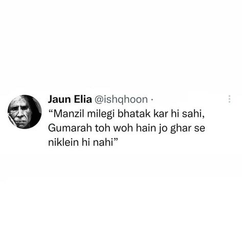 Jaun Elia Poetry Hindi, Jaun Elia Shayari, Jaun Elia Poetry, Romantic Urdu Poetry, Doodle Quotes, Desi Quotes, Poetry Hindi, Romantic Status, Shatter Me Series