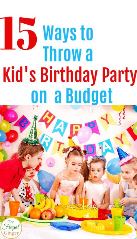 Birthday On A Budget, Budget Birthday Party, Birthday Party On A Budget, Budget Birthday, Party On A Budget, Budget Advice, Birthday Traditions, Childrens Birthday Party, Toddler Birthday